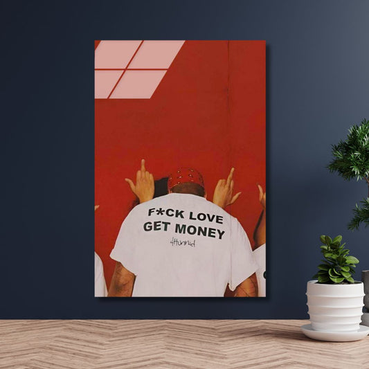 Fck Love Get Money  Aesthetic Art