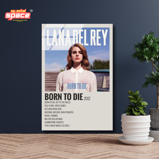 Born To Die  Lana Del Rey